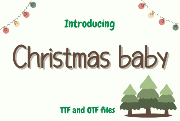 Christmas Baby: The Handwritten Typeface That Elevates Holiday Campaigns