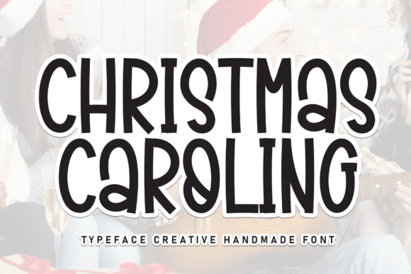 Christmas Caroling: A Handwritten Typeface for Authentic Brand Identity