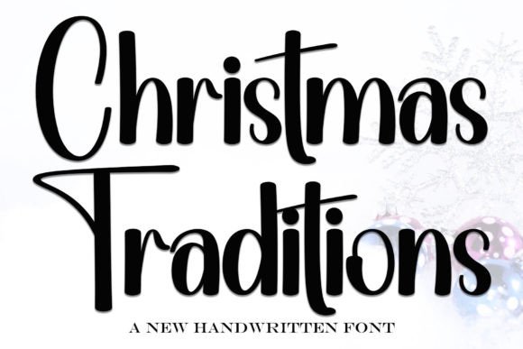 Christmas Traditions: The Handwritten Typeface for Polished Branding