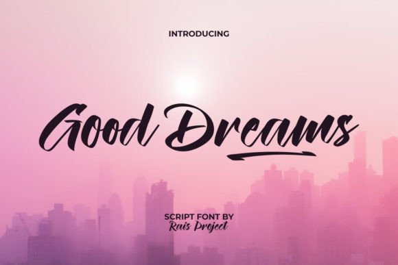 Good Dreams: The Premium Script Typeface for Scroll-Stopping Visuals