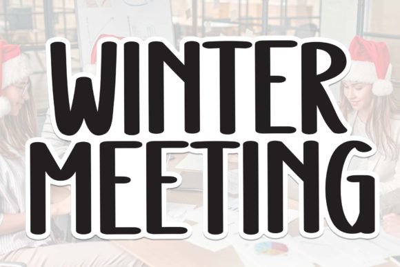 Winter Meeting: A Handwritten Typeface for Cozy Editorial Design